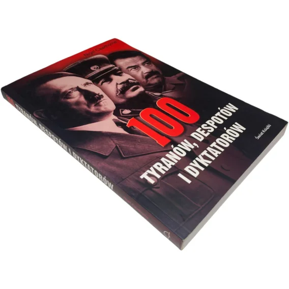 100 tyranów, despotów i dyktatorów Nigel Cawthorne Oferta czasowa